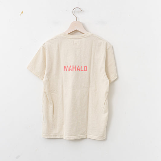 SUNSHINE+CLOUD|UNISEX grown in the sun Tシャツ ALOHA-MAHALO col.off white