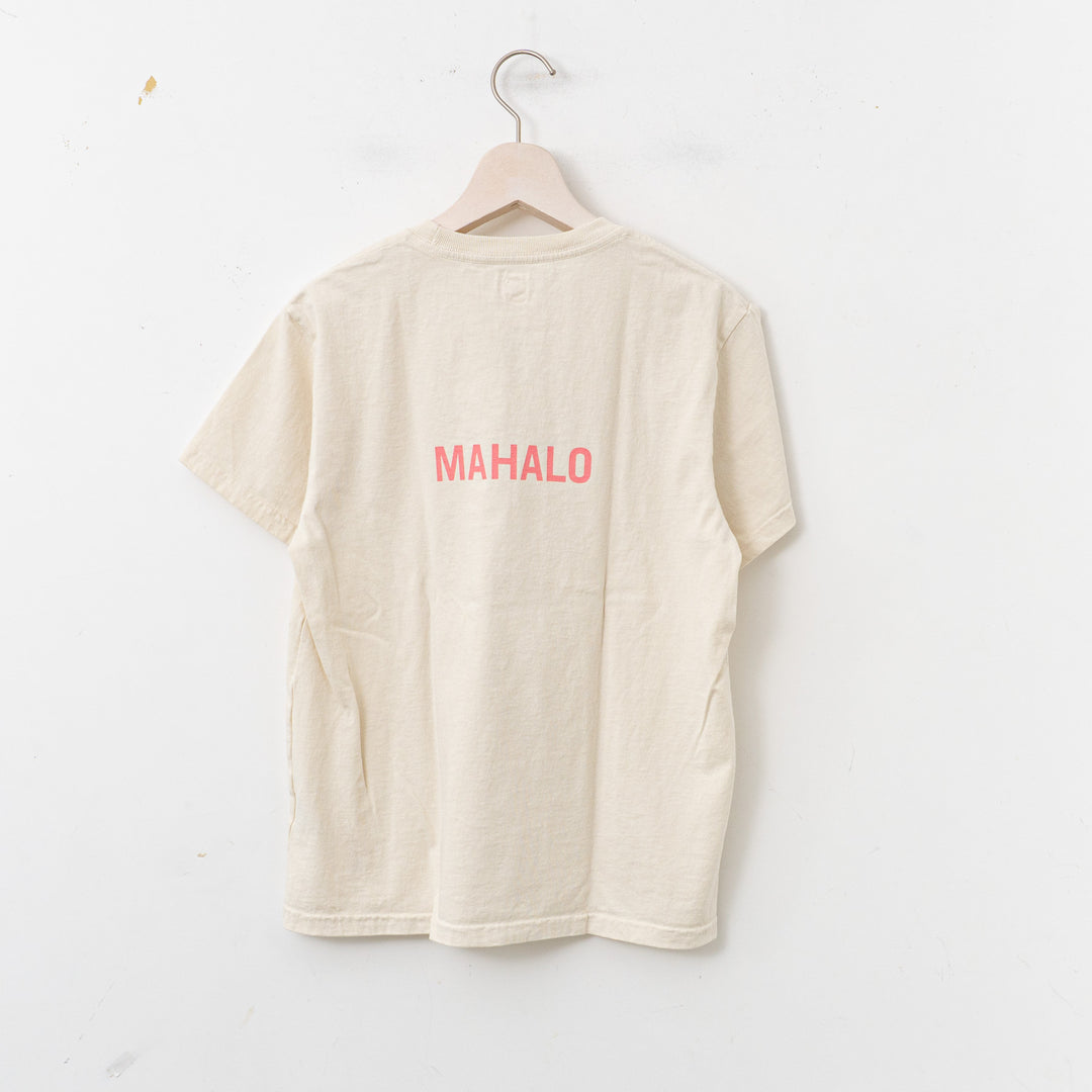 SUNSHINE+CLOUD/UNISEX　grown in the sun Tシャツ ALOHA-MAHALO　 col.off white