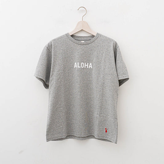 SUNSHINE+CLOUD｜UNISEX　grown in the sun Tシャツ ALOHA-MAHALO　col.grey