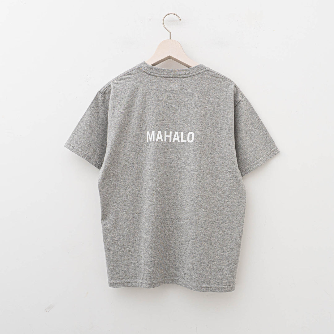 SUNSHINE+CLOUD/UNISEX　grown in the sun Tシャツ ALOHA-MAHALO　col.grey